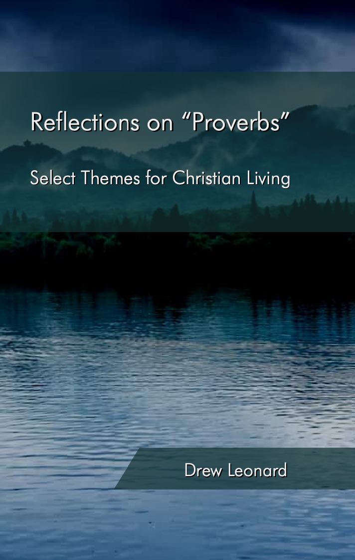 Reflections on Proverbs - Select Themes for Christian Living